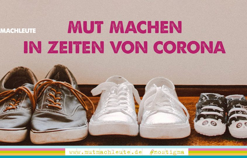 Mutmachleute in Zeiten von Corona
