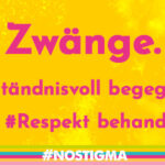 Informationen zu Zwangsstörungen: Verständnisvoll begegnen.