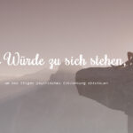 IWS - In Würde zu sich stehen